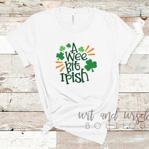 A Wee Bit Irish Shirt